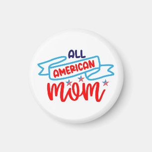 Alle amerikanischen Mamas Magnet