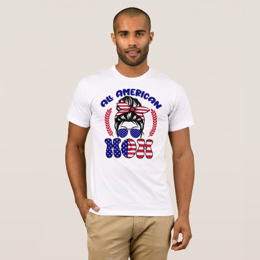 Alle amerikanischen Mamas T-Shirt (Vorne ganz)