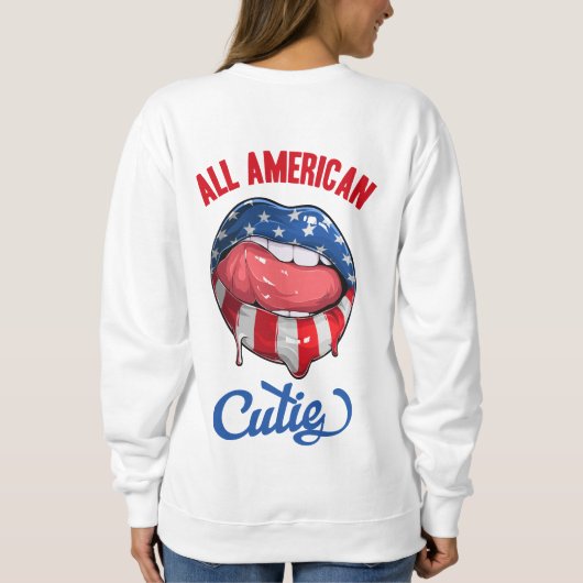 Alle amerikanischen Süssen Sweatshirt (Rückseite)