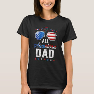 Alle amerikanischen Vater Flag Sonnenbrille 4. Jul T-Shirt