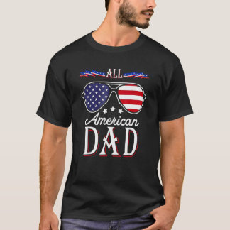 Alle amerikanischen Vater Glückwunsch Vater Tag 4. T-Shirt