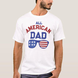 Alle amerikanischen Vater T-Shirt