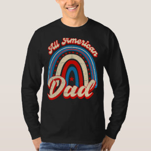 Alle amerikanischen Vater Vintag Rainbow 4. Juli P T-Shirt