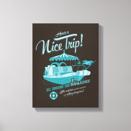 Alle an Bord der Wonkatania! Leinwanddruck (Vorderseite)