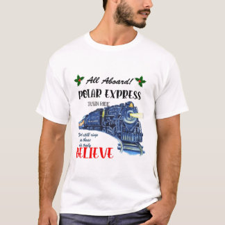 Alle an Bord des Polar Express Zuges glauben an Ch T-Shirt