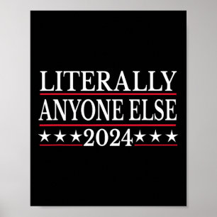 Alle anderen 2024 gegen Trump Anti Biden Poster