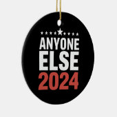 Alle anderen 2024 Wahlkampagne, politisch lustig Keramik Ornament (Rechts)