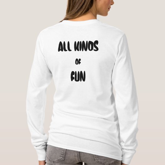 Alle Arten Spaß T-Shirt (Rückseite)