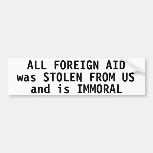 Alle Auslandshilfe wurde uns gestohlen und ist unm Autoaufkleber (Vorne)