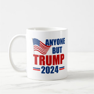 Alle außer Trump Funny 2024 Wahl Kaffeetasse