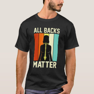 Alle Backen sind wichtig Chiropraktor Chiropraktik T-Shirt
