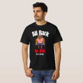Alle Bark No Bite, in Gym Funny Design T-Shirt (Vorne ganz)