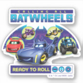 Alle Batwheels™ - Bereit zum Rollen Aufkleber (Vorderseite)