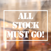 Alle Bestände müssen Fensterklammern gehen Fensteraufkleber (Blatt 2)