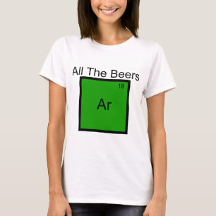 Alle Bier Argon Element Pun T - Shirt