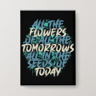 Alle Blumen Von Morgen Streetwear Zitat-60197 Button