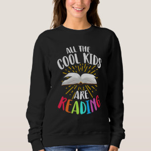 Alle coolen Kids lesen Zurück zur Schule Lesebuch Sweatshirt