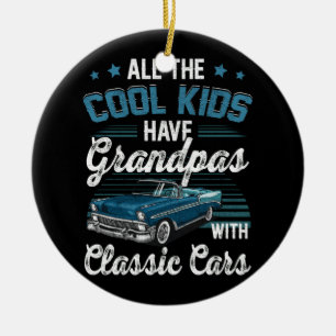 Alle Coolen Kinder haben einen Großvater mit klass Keramik Ornament