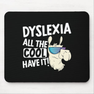 Alle Coolen Kinder haben es Dyslexie Awareness Lam Mousepad