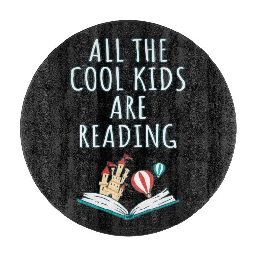 Alle Coolen Kinder lesen das 2. Schneidebrett (Vorderseite)