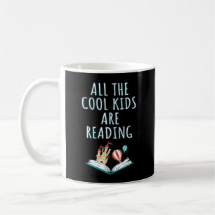 Alle Coolen Kinder lesen die Tasse II