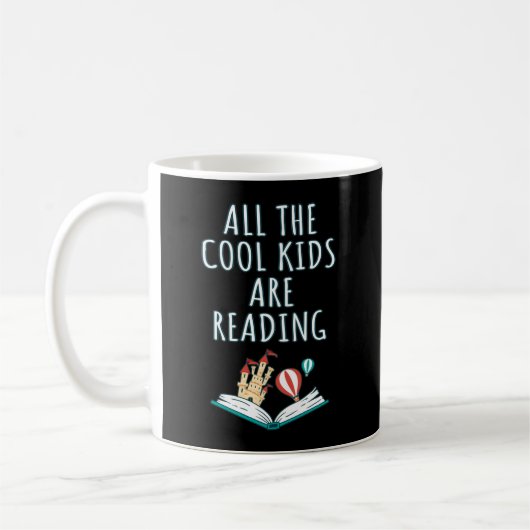 Alle Coolen Kinder lesen die Tasse II (Links)