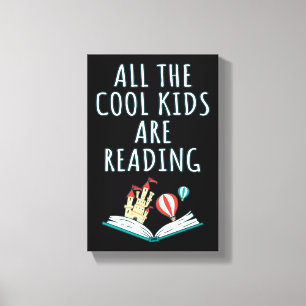 Alle Coolen Kinder lesen II Leinwanddruck