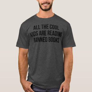 Alle Coolen Kinder lesen verbotene Bücher T-Shirt
