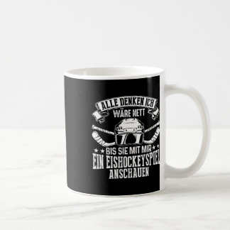 Alle denken, ich wäre nett, bis sie mit mir ein Ei Kaffeetasse