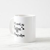 Alle, die ich benötige, ist Kaffee-und Kaffeetasse (Vorderseite Links)