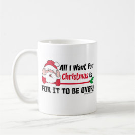 Alle, die ich für Weihnachten will Kaffeetasse