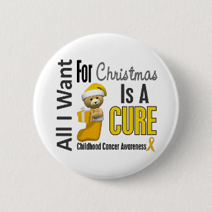 Alle, die ich für Weihnachtskindheits-Krebs will Button