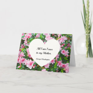 Alle, die ich ich bin, schulden meiner Mutter Karte