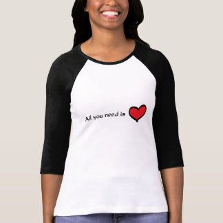 Alle, die Sie benötigen, ist Hülse der Liebe-3/4 T-Shirt