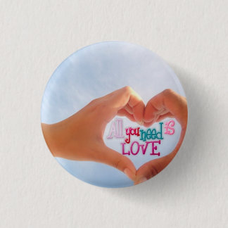 Alle, die Sie benötigen, ist Liebe Button
