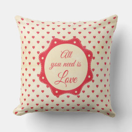 Alle, die Sie benötigen, ist Liebe Kissen