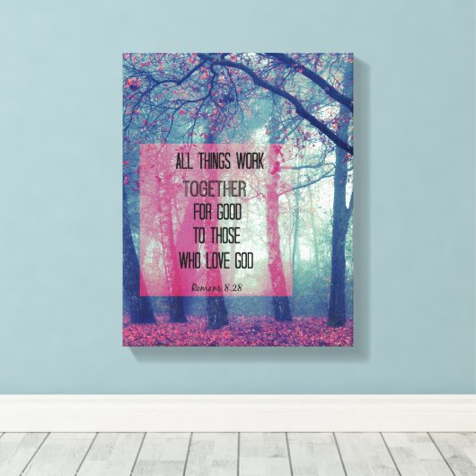 Alle Dinge arbeiten zusammen für das Gute Bibel Ve Leinwanddruck (Insitu (Holzboden))
