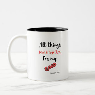 alle Dinge arbeiten zusammen für mein Wohl Zweifarbige Tasse