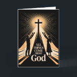 Alle Dinge kommen von Gott Christliche Anbetung Ei Karte<br><div class="desc">Alle Dinge kommen von Gott Christliche Anbetung Einheit</div>