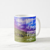 Alle Dinge sind möglich Bibel Verse Scripture Kaffeetasse (VorderseiteRechts)