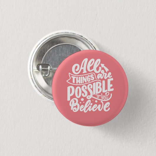 Alle Dinge sind möglich, wenn Sie glauben, Button (Vorne & Hinten)