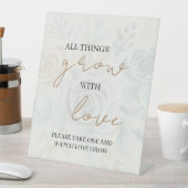 Alle Dinge wachsen mit Liebe Bitte nehmen Sie sich Sockelschild (In Situ)