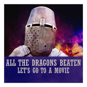 Alle Drachen geschlagen, lass uns ins Kino gehen Fotodruck