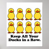 Alle Enten in einer Reihe behalten Poster (Vorne)