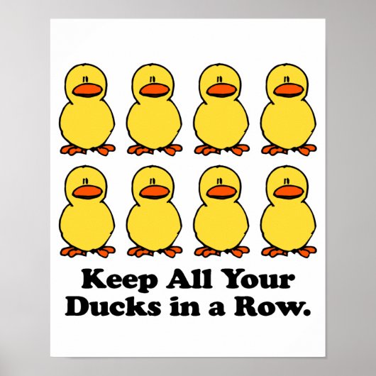 Alle Enten in einer Reihe behalten Poster (Vorne)