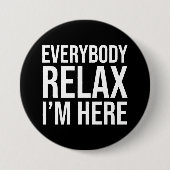 Alle entspannen mich hier button (Vorderseite)