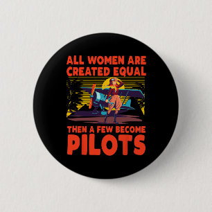 Alle Frauen sind gleich, dann ein paar Pilo Button