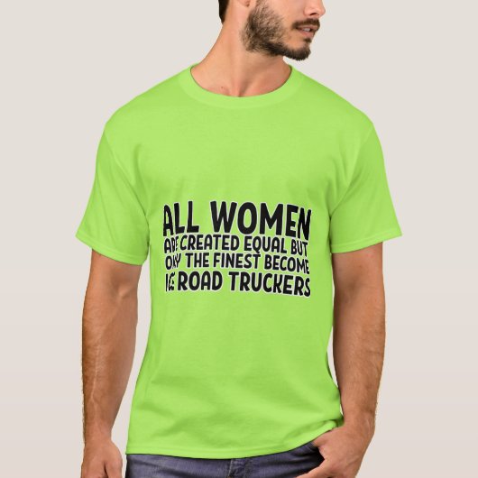ALLE FRAUEN WERDEN GLEICHERMASSEN ERSTELLT, ABER N T-Shirt (Vorderseite)