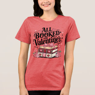 Alle für den Valentinischen T - Shirt gebucht