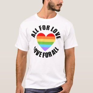 Alle für die Liebe Liebe für alle T-Shirt